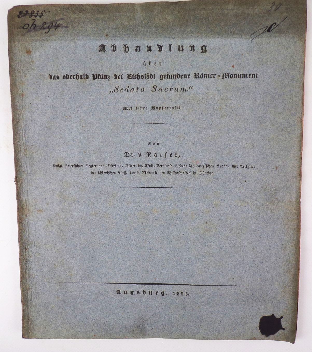 Abhandlung über das oberhalb Pfünz bei Eichstädt gefundene Römer Monument 1825