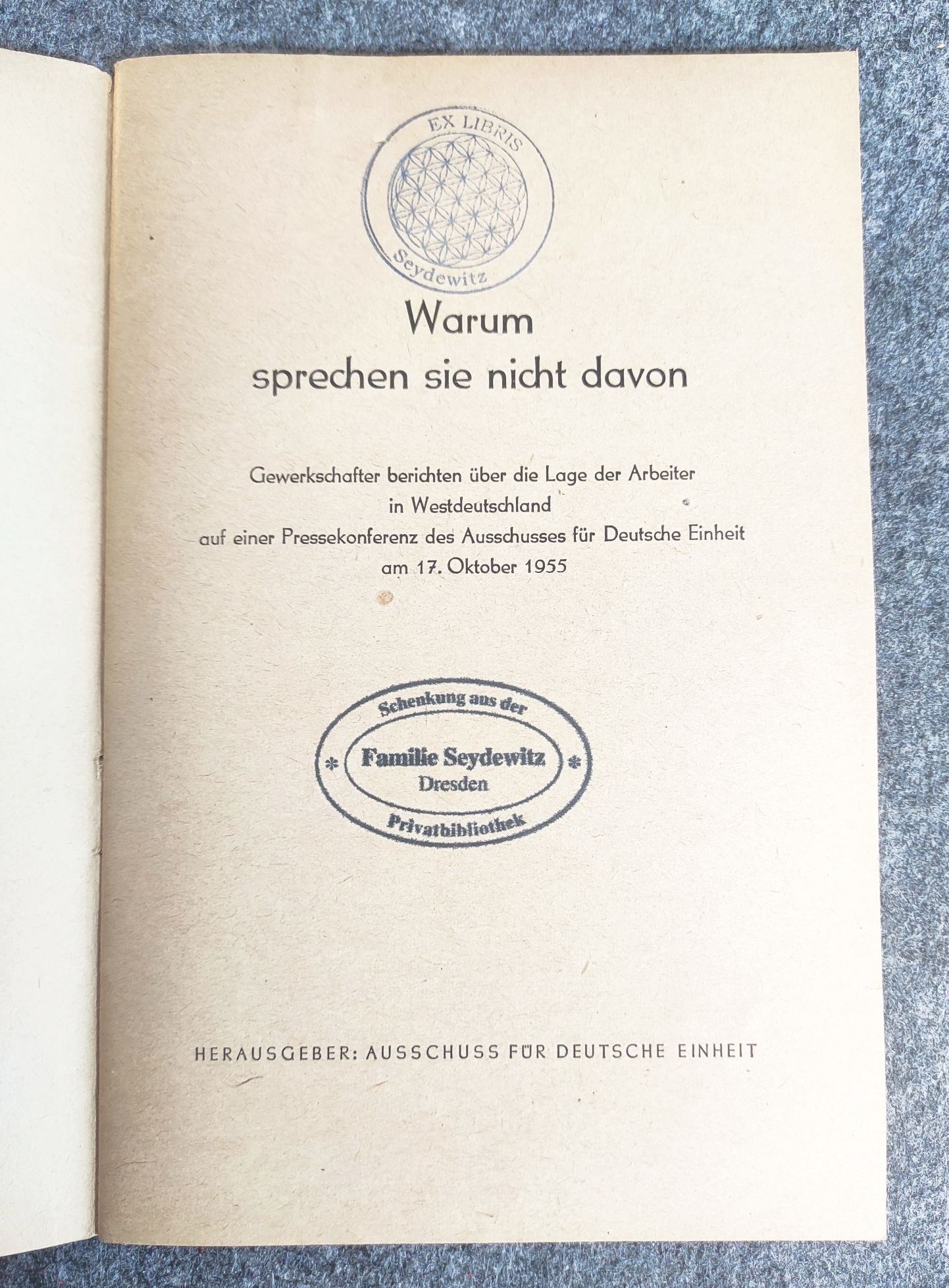 Warum sprechen sie nicht davon 1955 Lage der Arbeiter Westdeutschland Warum sprechen sie nicht davon 1955 Lage der Arbeiter Westdeutschland