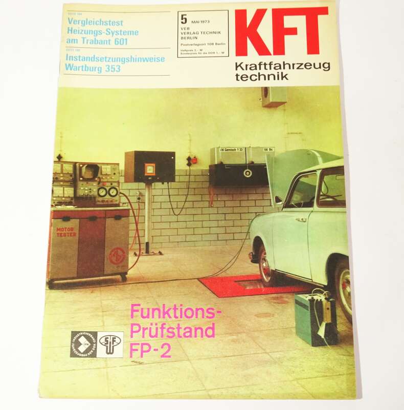 KFT Kraftfahrzeugtechnik Zeitschrift 5  1973 Trabant 601 Wartburg 353 