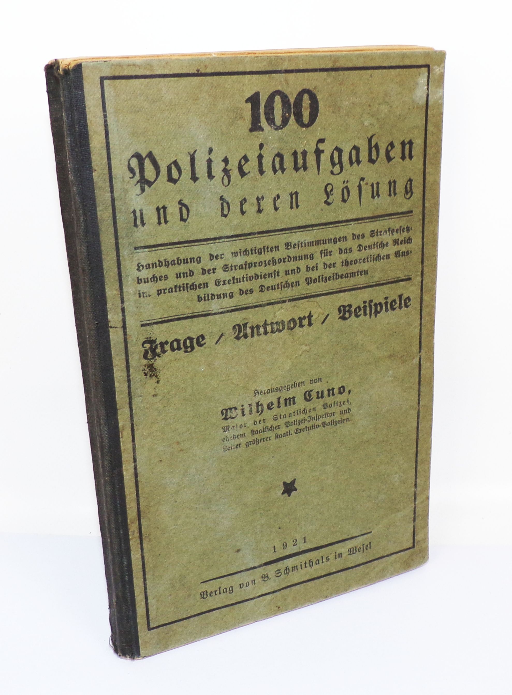 Wilhelm Cuno 100 Polizeiaufgaben und deren Lösung 1921 Polizei 20241