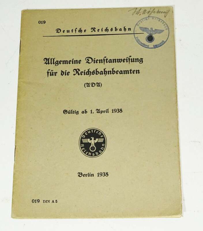 Allgemeine Dienstanweisung für den Reichsbahn Beamten 1938