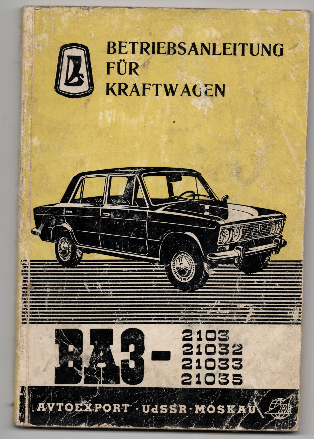 Betriebsanleitung für den Kraftwagen BA3 Moskau Betriebsanleitung für den Kraftwagen BA3 Moskau