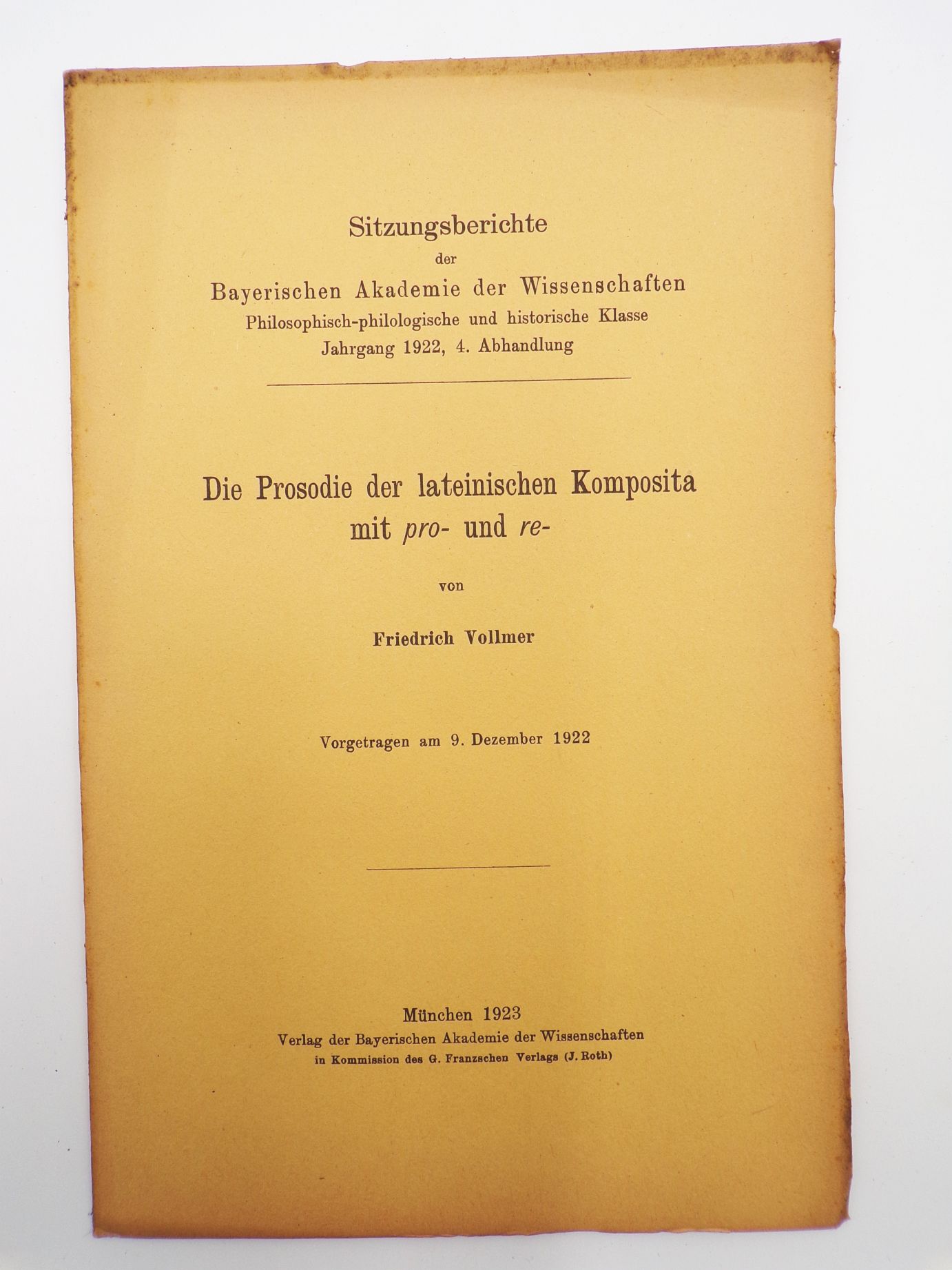 Die Prosodie der lateinischen Komposita mit pro und re 1923 Friedrich Vollmer