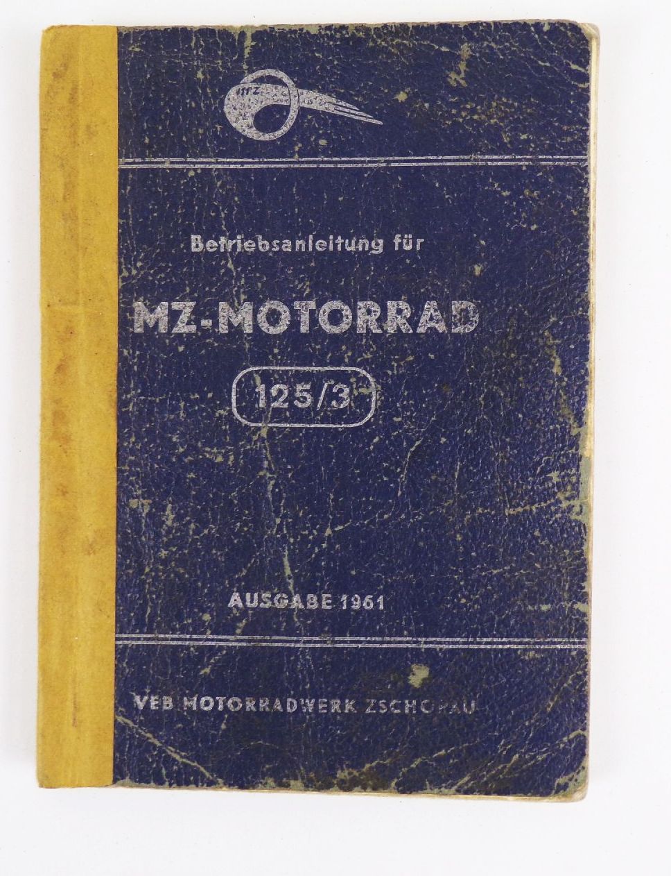 Betriebsanleitung MZ Motorrad 125/3 Ausgabe 1961 original 