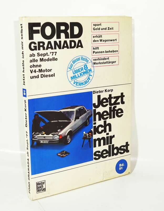 Ford Granada 1977 Dieter Korp Wie helfe ich mir selbst Band 91 