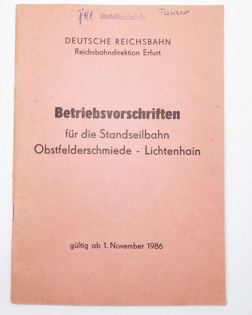 Betriebsvorschriften für die Standseilbahn Obstfelderschmiede Lichtenhain 1986