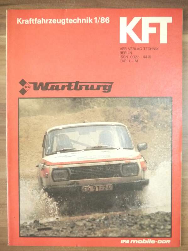 KFT IFA Wartburg Januar 1986 Zeitschrift Kraftfahrzeugtechnik VEB Berlin Technik