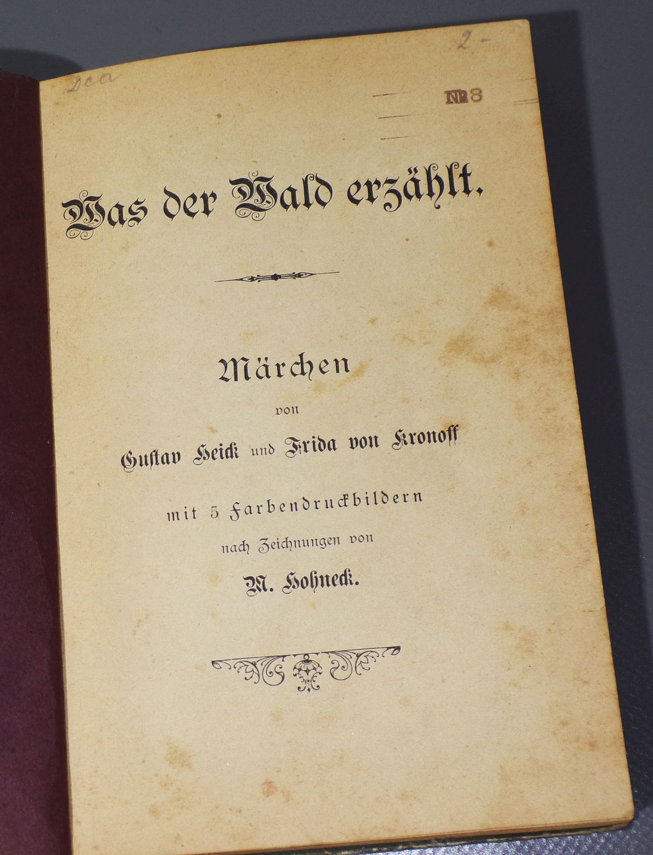 Was der Wald erzählt Märchen Gustav Heick und Frida von Kronoff Hohneck 1910er 